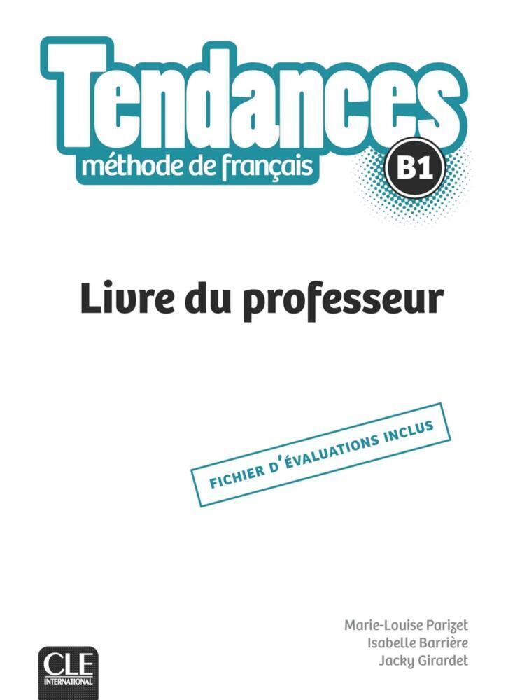 Cover: 9783125296817 | Tendances B1 - Livre du professeur | Taschenbuch | Deutsch | 2019