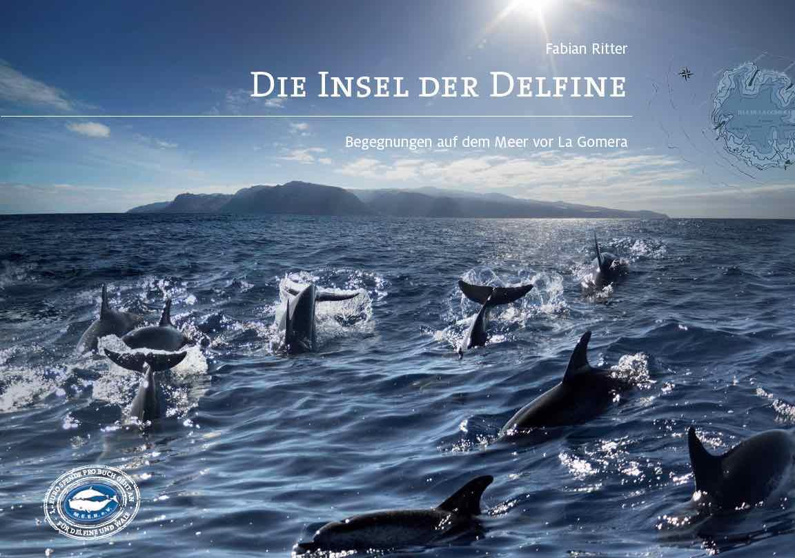 Cover: 9783947274062 | Die Insel der Delfine | Begegnungen auf dem Meer vor La Gomera | Buch