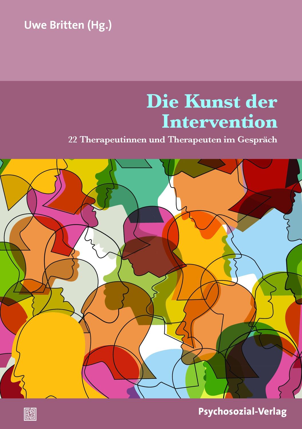 Cover: 9783837932447 | Die Kunst der Intervention | Uwe Britten | Taschenbuch | 151 S. | 2023