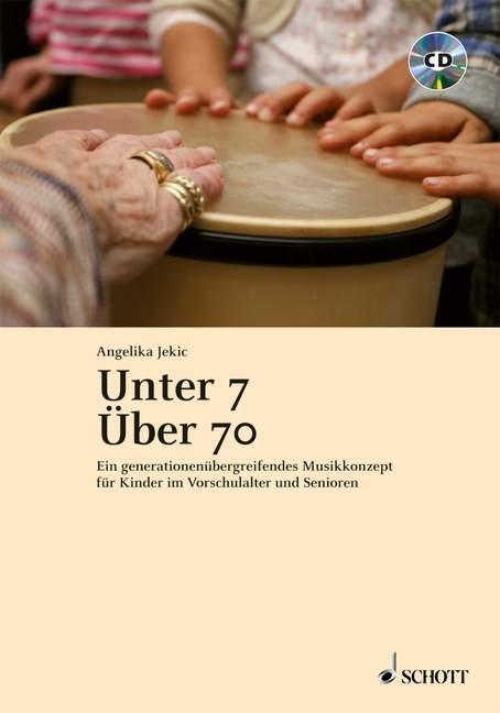 Cover: 9783795701727 | Unter 7 - über 70 | Angelika Jekic | Taschenbuch | Deutsch | 2009