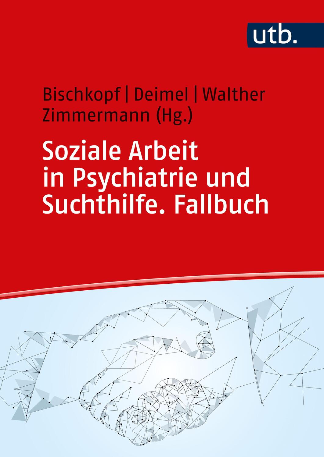 Cover: 9783825259464 | Soziale Arbeit in Psychiatrie und Suchthilfe. Fallbuch | Taschenbuch