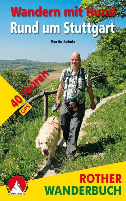 Cover: 9783763331802 | Wandern mit Hund Rund um Stuttgart | 40 Touren. Mit GPS-Daten | Kuhnle