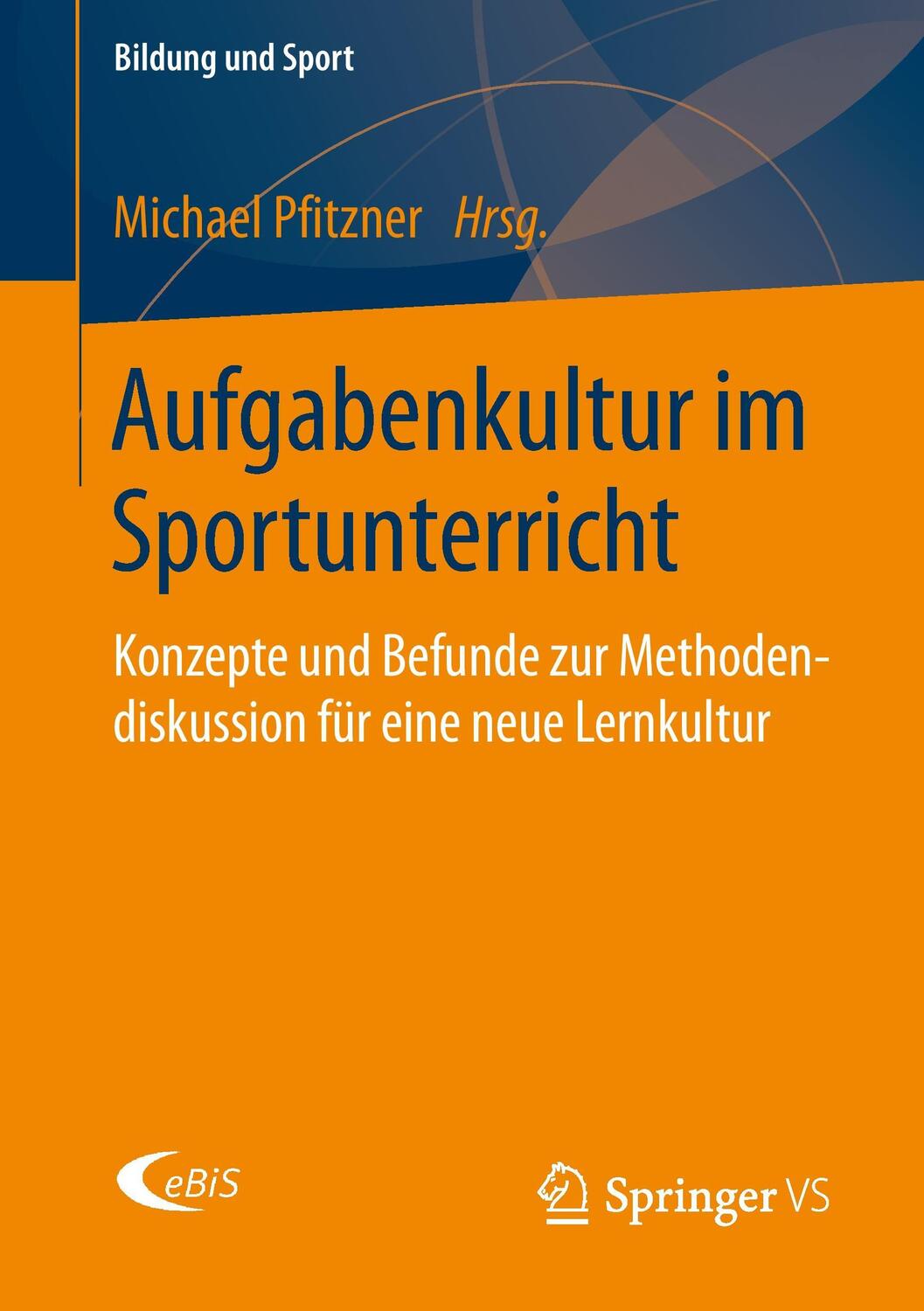Cover: 9783658038366 | Aufgabenkultur im Sportunterricht | Michael Pfitzner | Taschenbuch