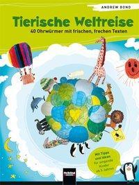 Cover: 9783850619721 | Tierische Weltreise | Andrew Bond | Taschenbuch | 72 S. | Deutsch