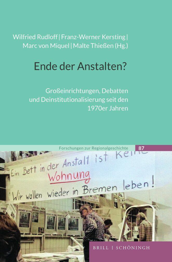 Cover: 9783506708366 | Ende der Anstalten? | Wilfried Rudloff (u. a.) | Buch | VIII | Deutsch