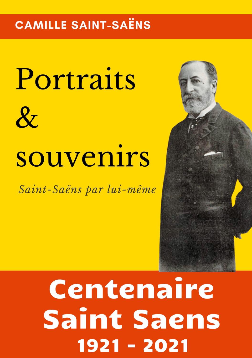 Cover: 9782322199181 | Portraits et souvenirs | Camille Saint-Saëns | Taschenbuch | Paperback