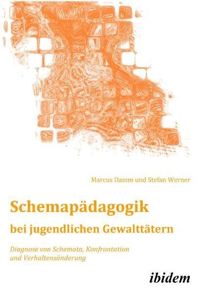 Cover: 9783838201900 | Schemapädagogik bei jugendlichen Gewalttätern | Damm | Taschenbuch