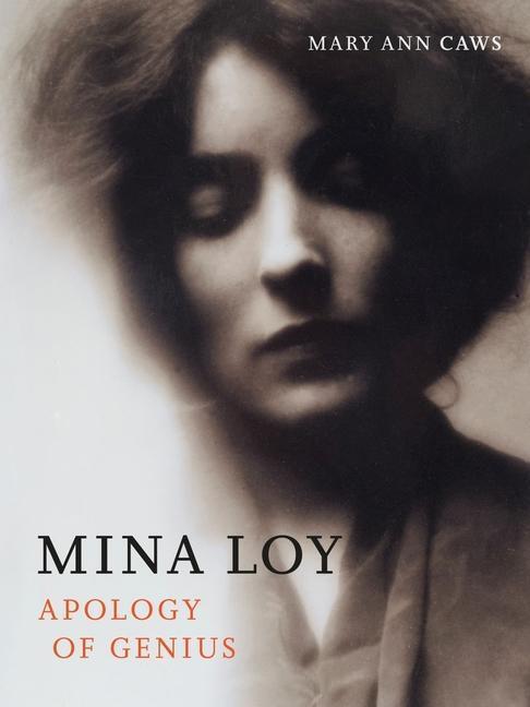 Cover: 9781789145540 | Mina Loy | Apology of Genius | Mary Ann Caws | Buch | Gebunden | 2022