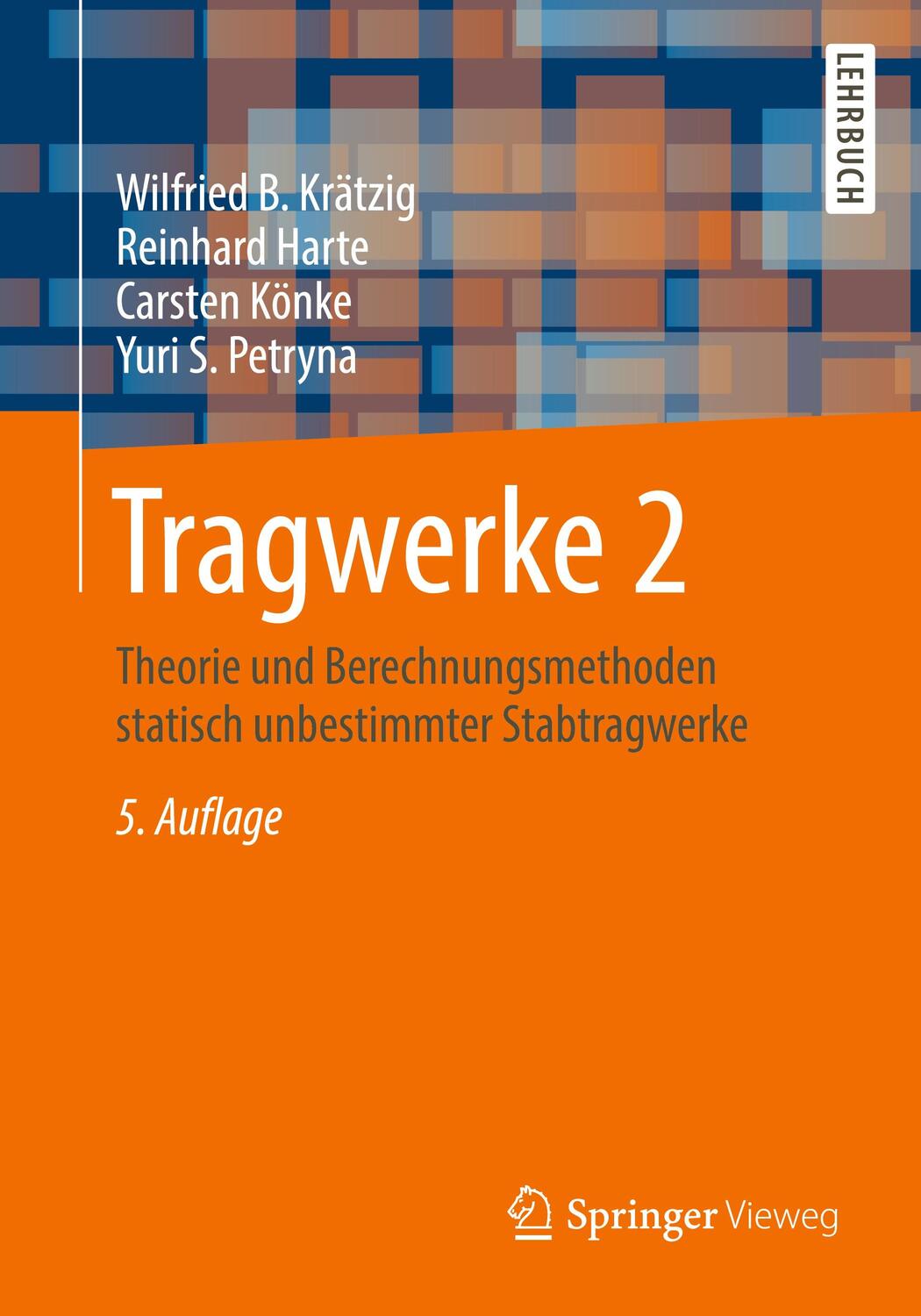 Cover: 9783642417221 | Tragwerke 2 | Wilfried B. Krätzig (u. a.) | Taschenbuch | Paperback