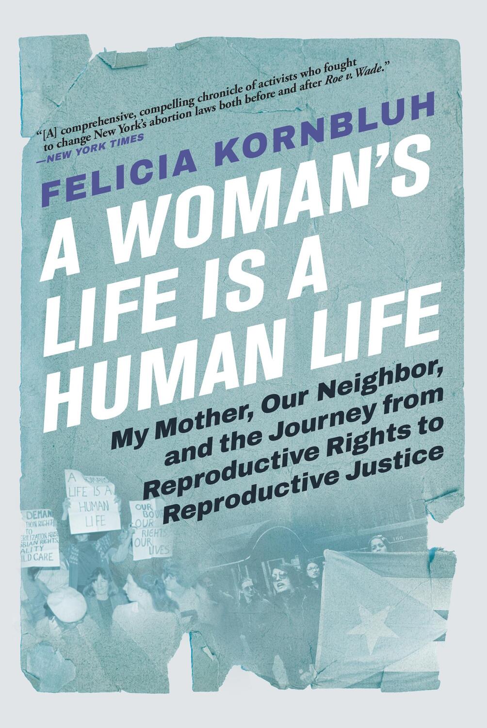 Cover: 9780802162663 | A Woman's Life Is a Human Life | Felicia Kornbluh | Taschenbuch | 2024