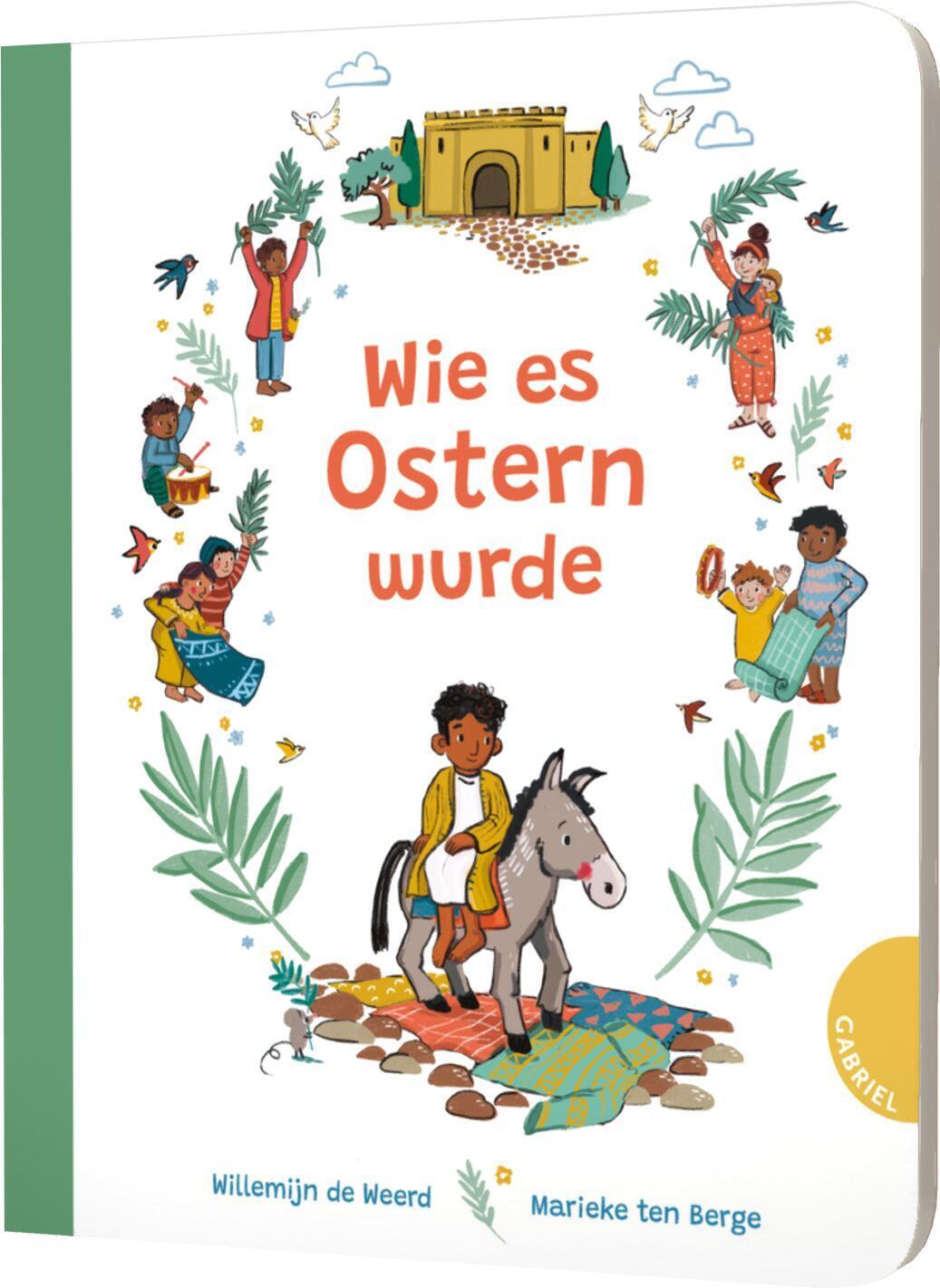 Cover: 9783522306485 | Wie es Ostern wurde | Ostergeschichte für Kinder ab 2 | Weerd | Buch