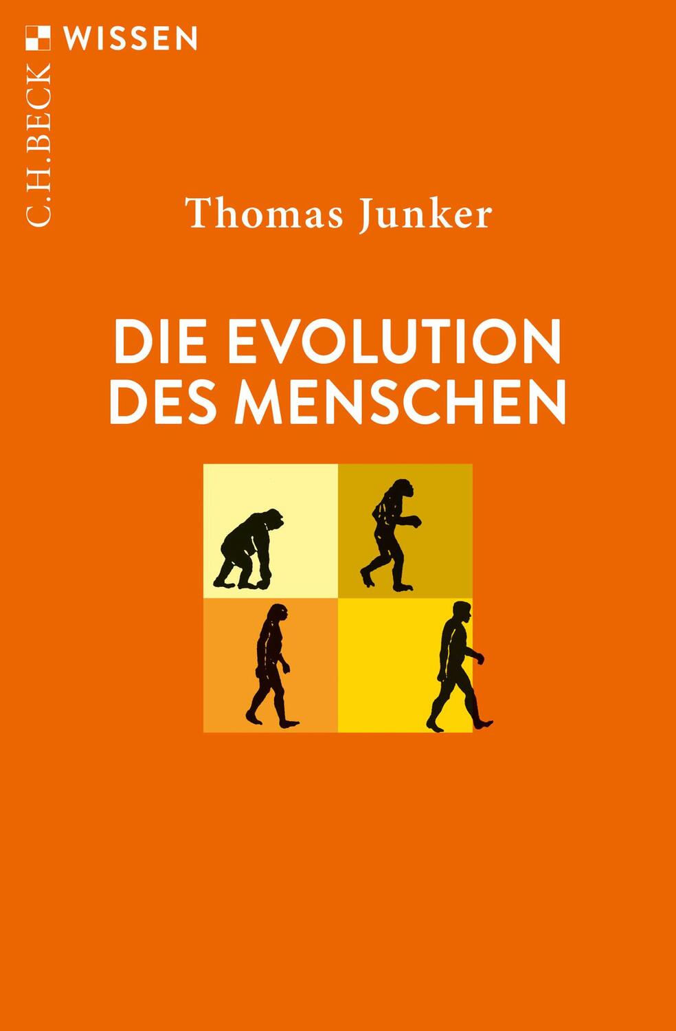 Cover: 9783406765131 | Die Evolution des Menschen | Thomas Junker | Taschenbuch | broschiert
