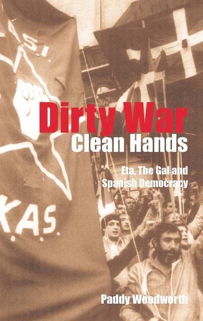 Cover: 9780300097504 | Dirty War, Clean Hands | Paddy Woodworth | Taschenbuch | Englisch