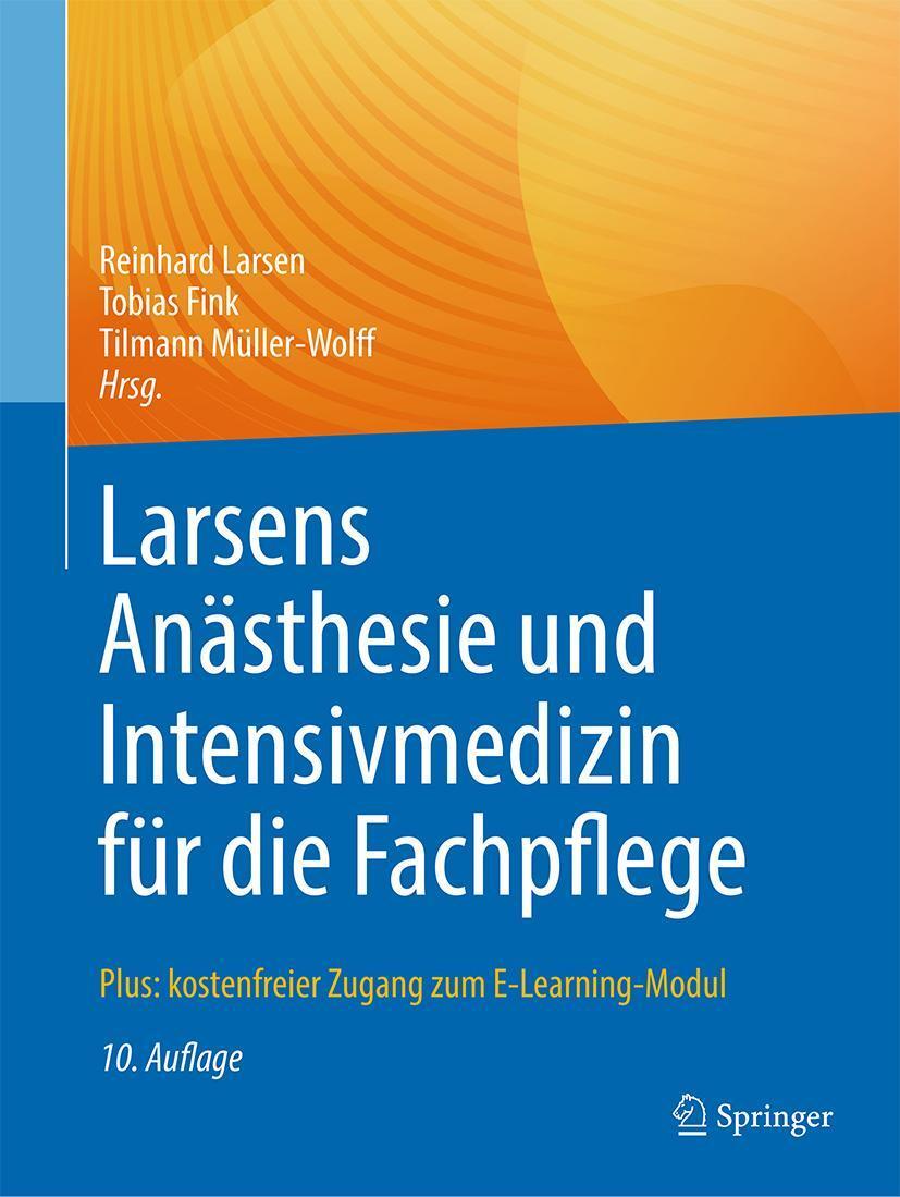 Cover: 9783662631263 | Larsens Anästhesie und Intensivmedizin für die Fachpflege | Buch | XVI