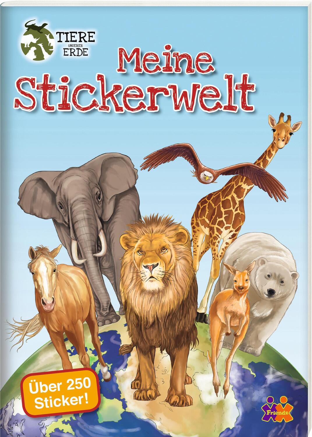 Cover: 9783863184919 | Tiere unserer Erde | Meine Stickerwelt | Broschüre | 24 S. | Deutsch