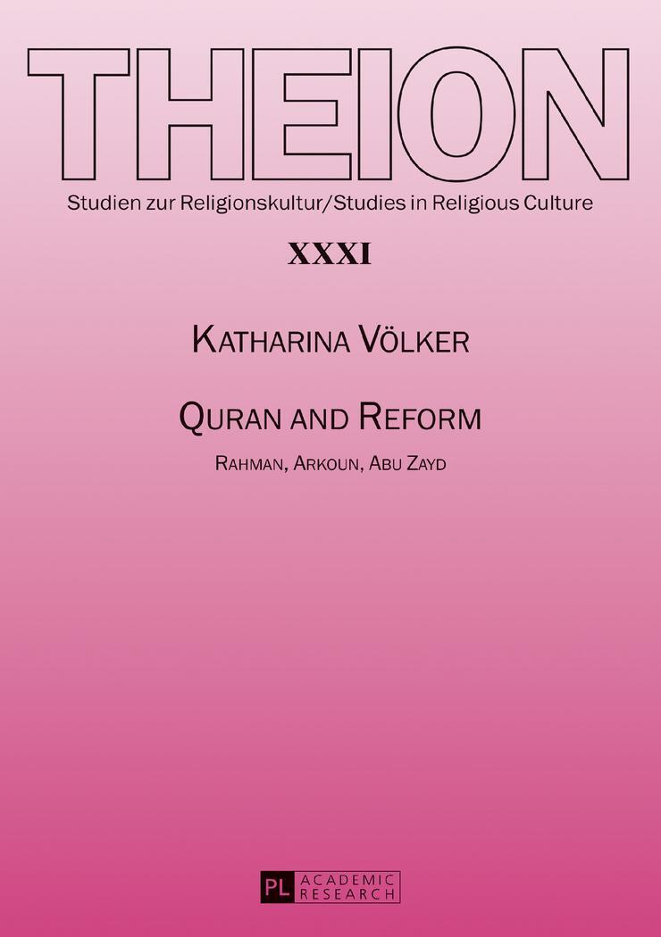 Cover: 9783631675311 | Quran and Reform | Rahman, Arkoun, Abu Zayd | Katharina Völker | Buch