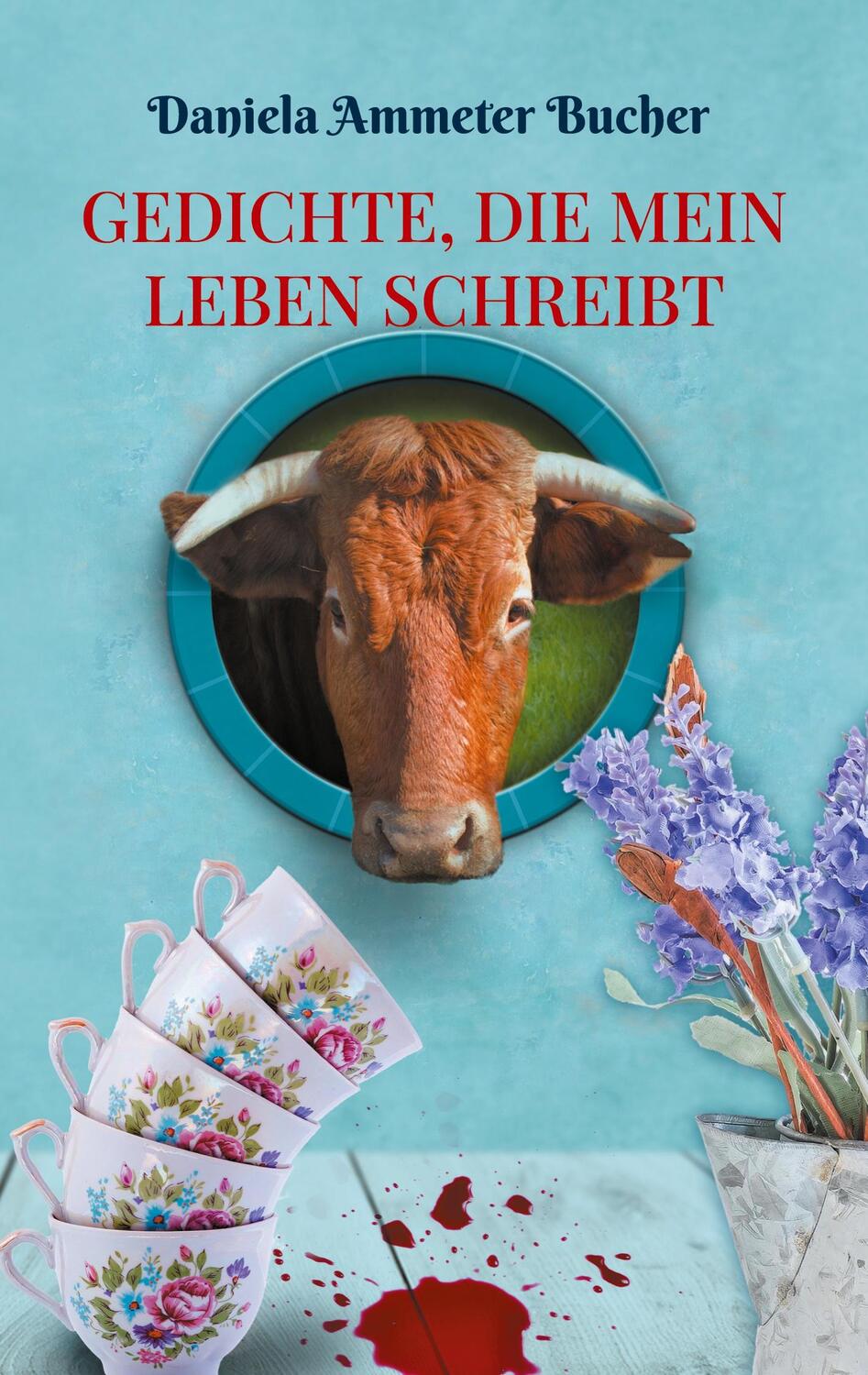 Cover: 9783758332081 | Gedichte, die mein Leben schreibt | Daniela Ammeter Bucher | Buch