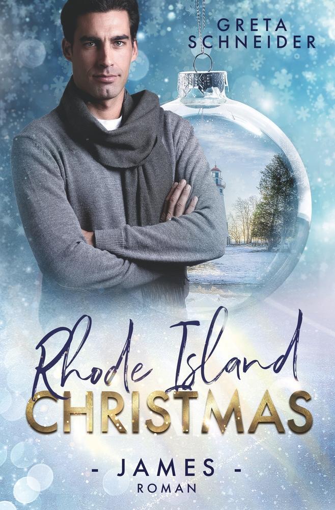 Cover: 9783757984090 | Rhode Island Christmas ¿ James | Weihnachtsroman | Greta Schneider