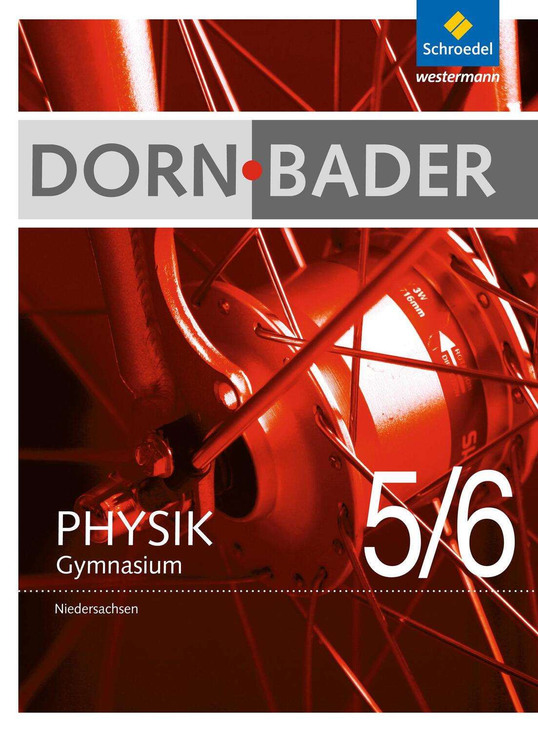 Cover: 9783507867703 | Dorn / Bader Physik 5 / 6. Schülerband Niedersachsen | Buch | Deutsch