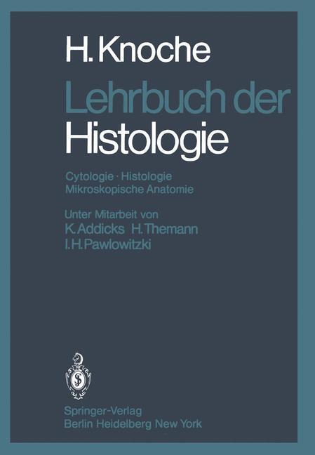 Cover: 9783642672194 | Lehrbuch der Histologie | Cytologie Histologie Mikroskopische Anatomie