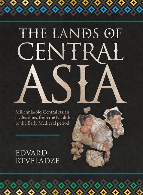 Cover: 9781785513732 | The Lands of Central Asia | Edvard Vasilievich Rtveladze | Buch | 2022
