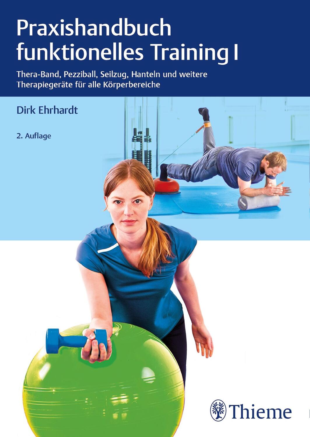 Cover: 9783132438125 | Praxishandbuch funktionelles Training 1 | Dirk Ehrhardt | Taschenbuch