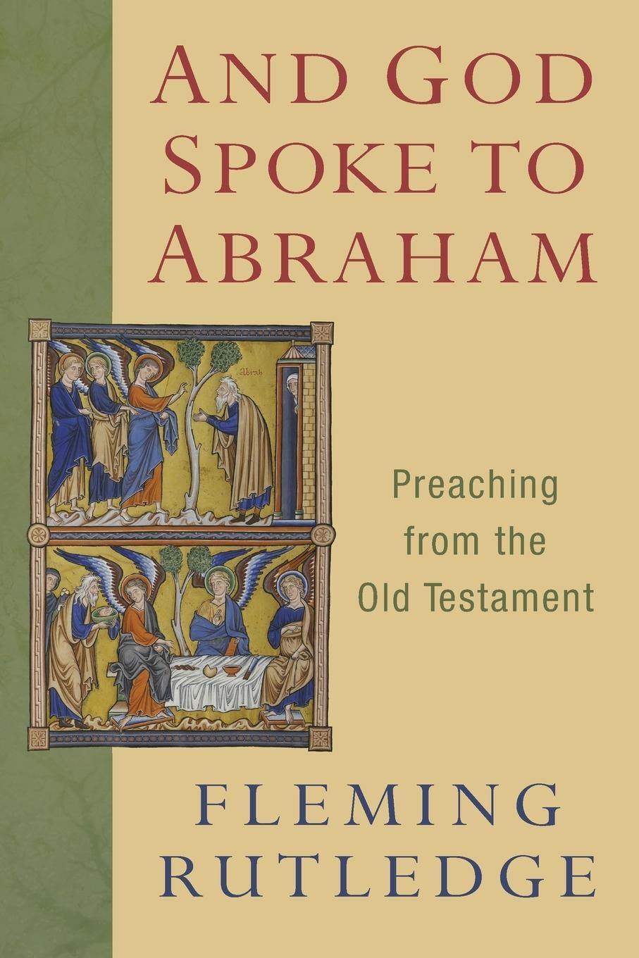 Cover: 9780802866066 | And God Spoke to Abraham | Preaching from the Old Testament | Rutledge