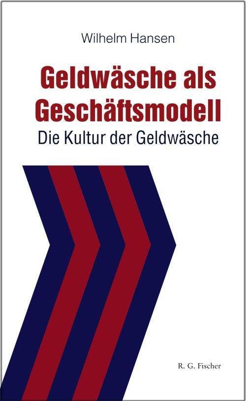 Cover: 9783830117483 | Geldwäsche als Geschäftsmodell | Die Kultur der Geldwäsche | Hansen
