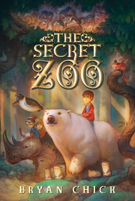 Cover: 9780061987519 | The Secret Zoo | Bryan Chick | Taschenbuch | Secret Zoo | Englisch