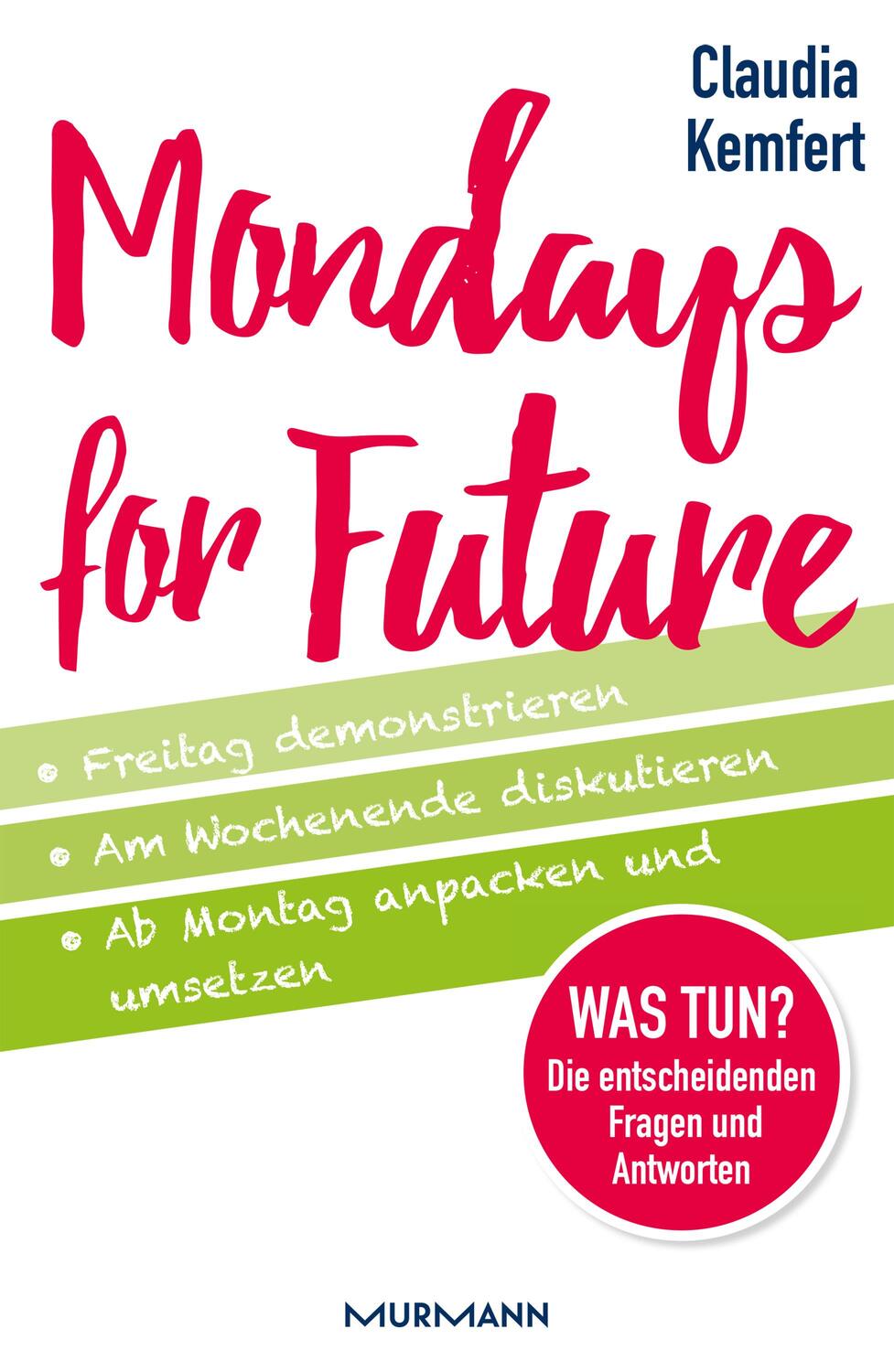 Cover: 9783867746441 | Mondays for Future | Claudia Kemfert | Taschenbuch | Deutsch | 2020