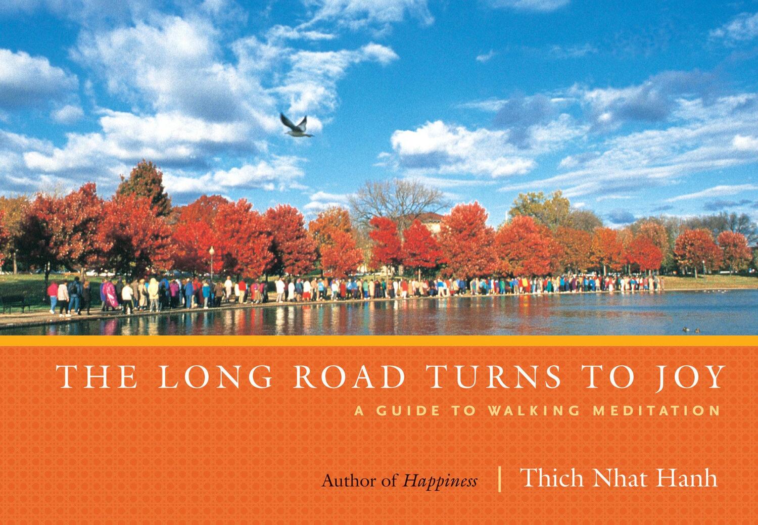 Cover: 9781935209928 | The Long Road Turns to Joy | A Guide to Walking Meditation | Hanh