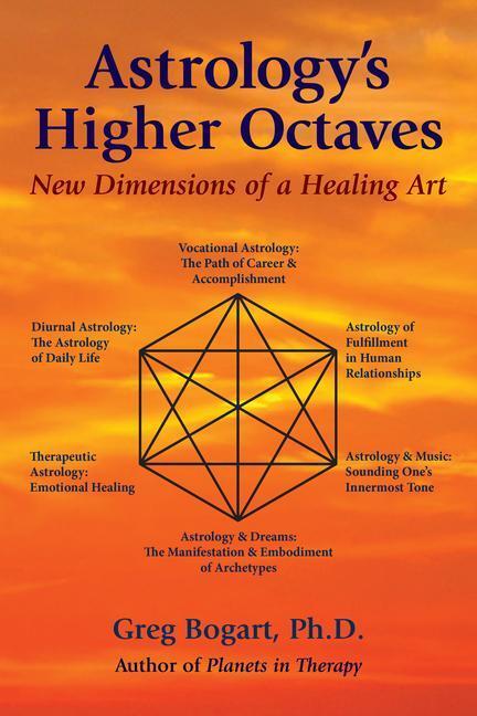 Cover: 9780892541935 | Astrology's Higher Octaves: New Dimensions of a Healing Art | Bogart