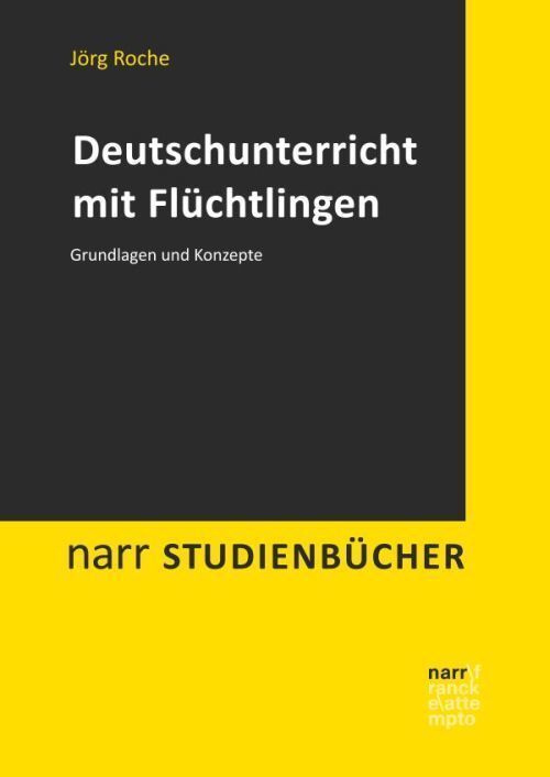 Cover: 9783823380559 | Deutschunterricht mit Flüchtlingen | Grundlagen und Konzepte | Buch