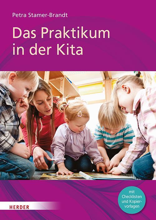 Cover: 9783451379383 | Das Praktikum in der Kita | Mit Checklisten und Kopiervorlagen | Buch
