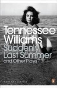 Cover: 9780141191096 | Suddenly Last Summer and Other Plays | Tennessee Williams | Buch