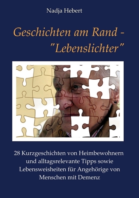 Cover: 9783347190597 | Geschichten am Rand - "Lebenslichter" | Nadja Hebert | Taschenbuch