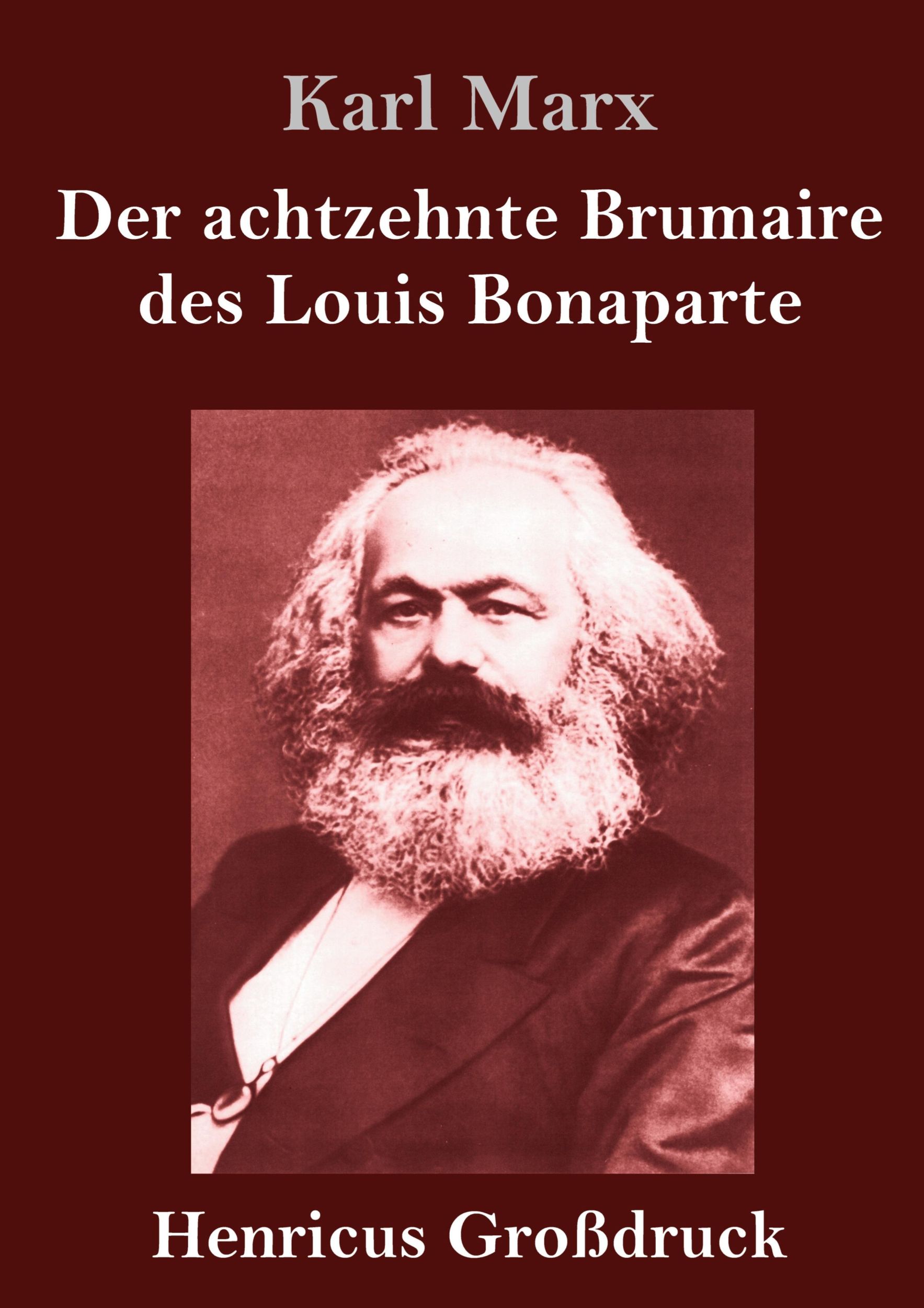 Cover: 9783847840459 | Der achtzehnte Brumaire des Louis Bonaparte (Großdruck) | Karl Marx