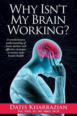 Cover: 9780985690434 | Why Isn't My Brain Working? | Datis Kharrazian | Taschenbuch | 2013