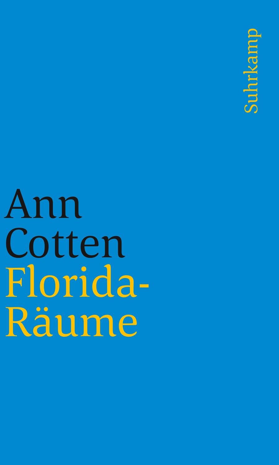 Cover: 9783518243367 | Florida-Räume | Ann Cotten | Taschenbuch | Deutsch | 2023 | Suhrkamp