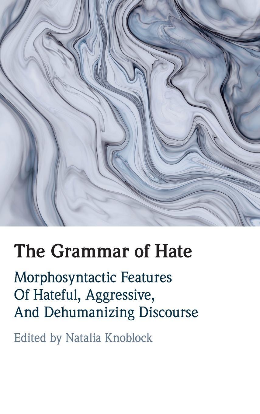 Cover: 9781108834131 | The Grammar of Hate | Natalia Knoblock | Buch | Englisch | 2022