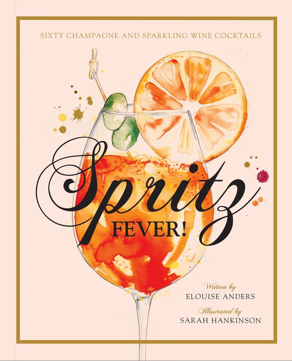 Cover: 9781925811162 | Spritz Fever! | Elouise Anders | Buch | 2019 | Smith Street Books