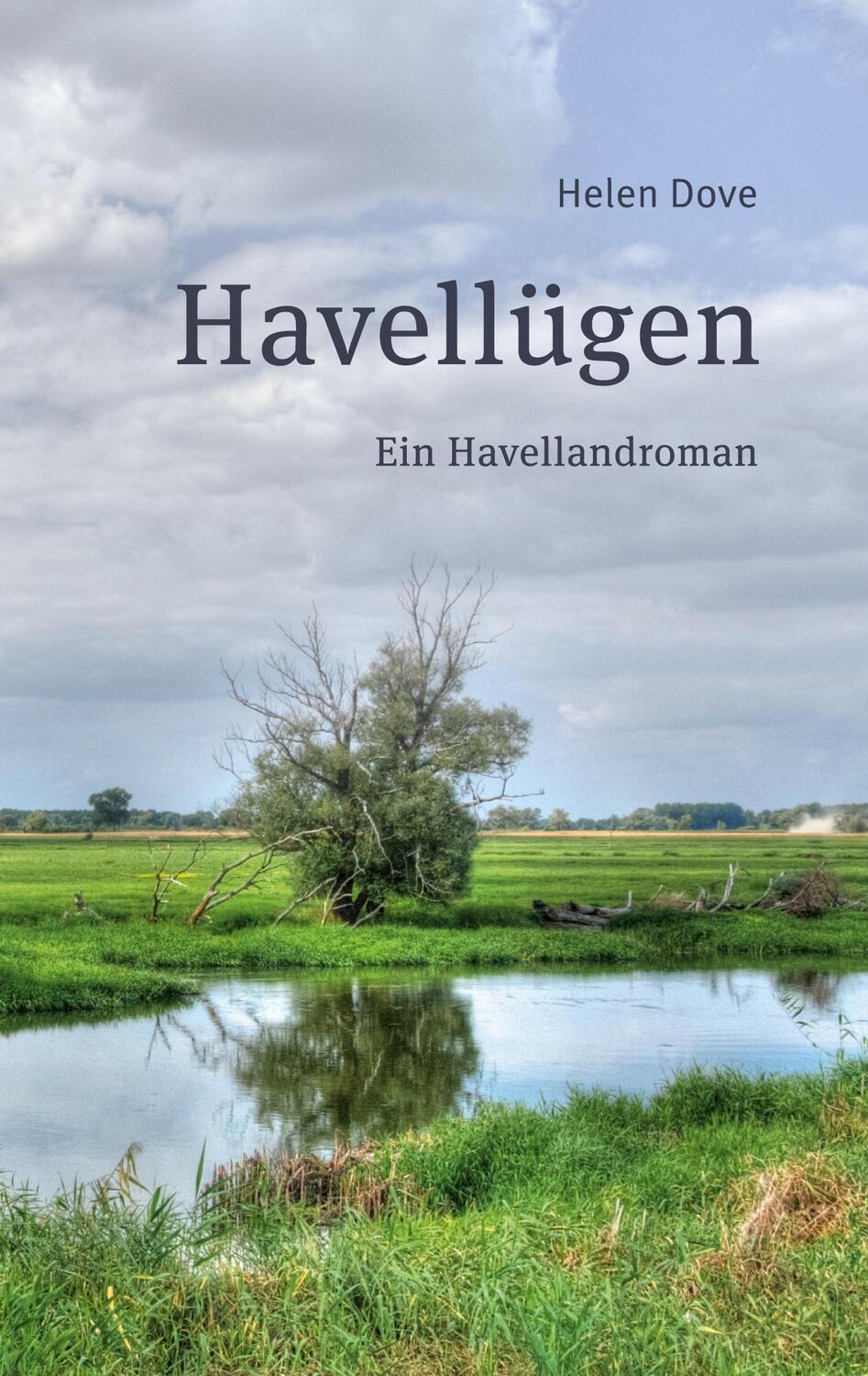 Cover: 9783752660722 | Havellügen | Ein Havelland-Roman | Helen Dove | Taschenbuch