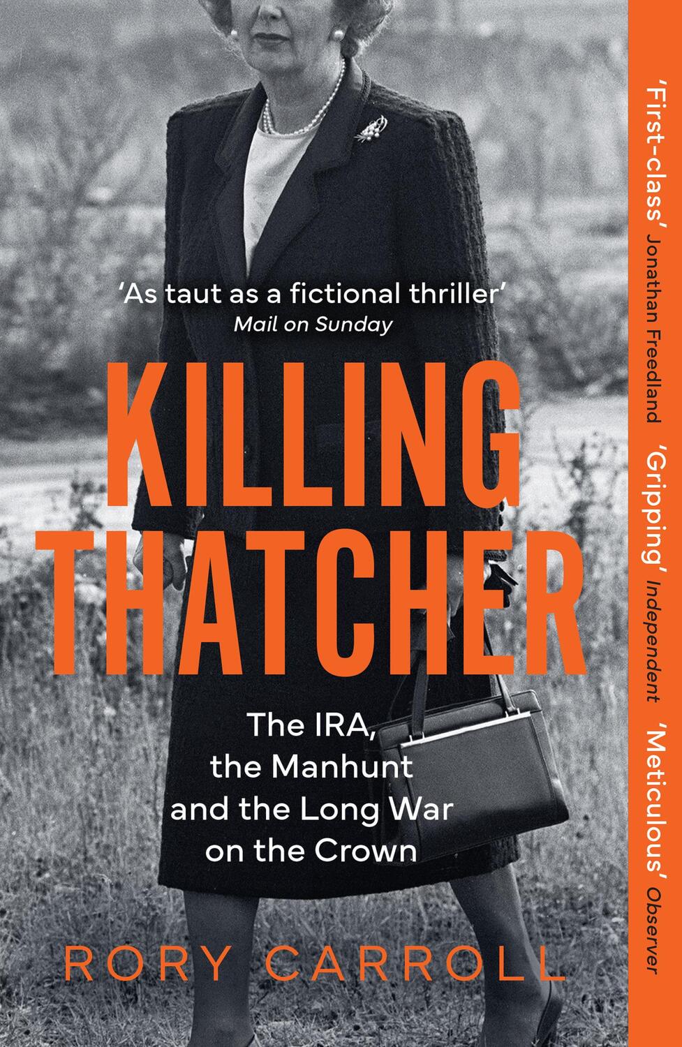 Cover: 9780008476694 | Killing Thatcher | The IRA, the Manhunt and the Long War on the Crown