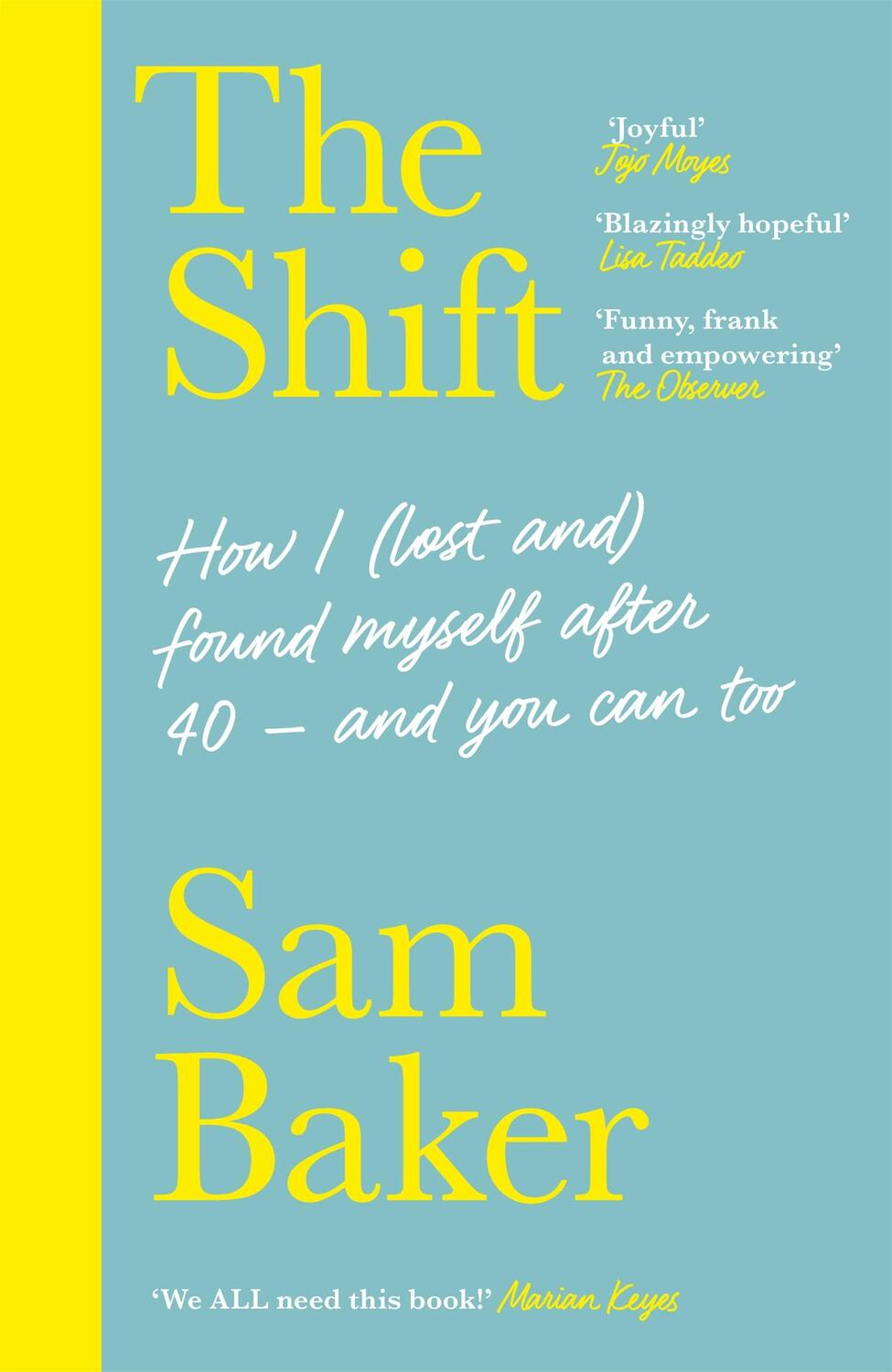 Cover: 9781529329780 | The Shift | JOIN THE MENOPAUSE REVOLUTION | Sam Baker | Taschenbuch