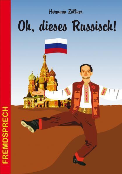 Cover: 9783866869066 | Oh, dieses Russisch! | Hermann Zöllner | Taschenbuch | Deutsch | 2009
