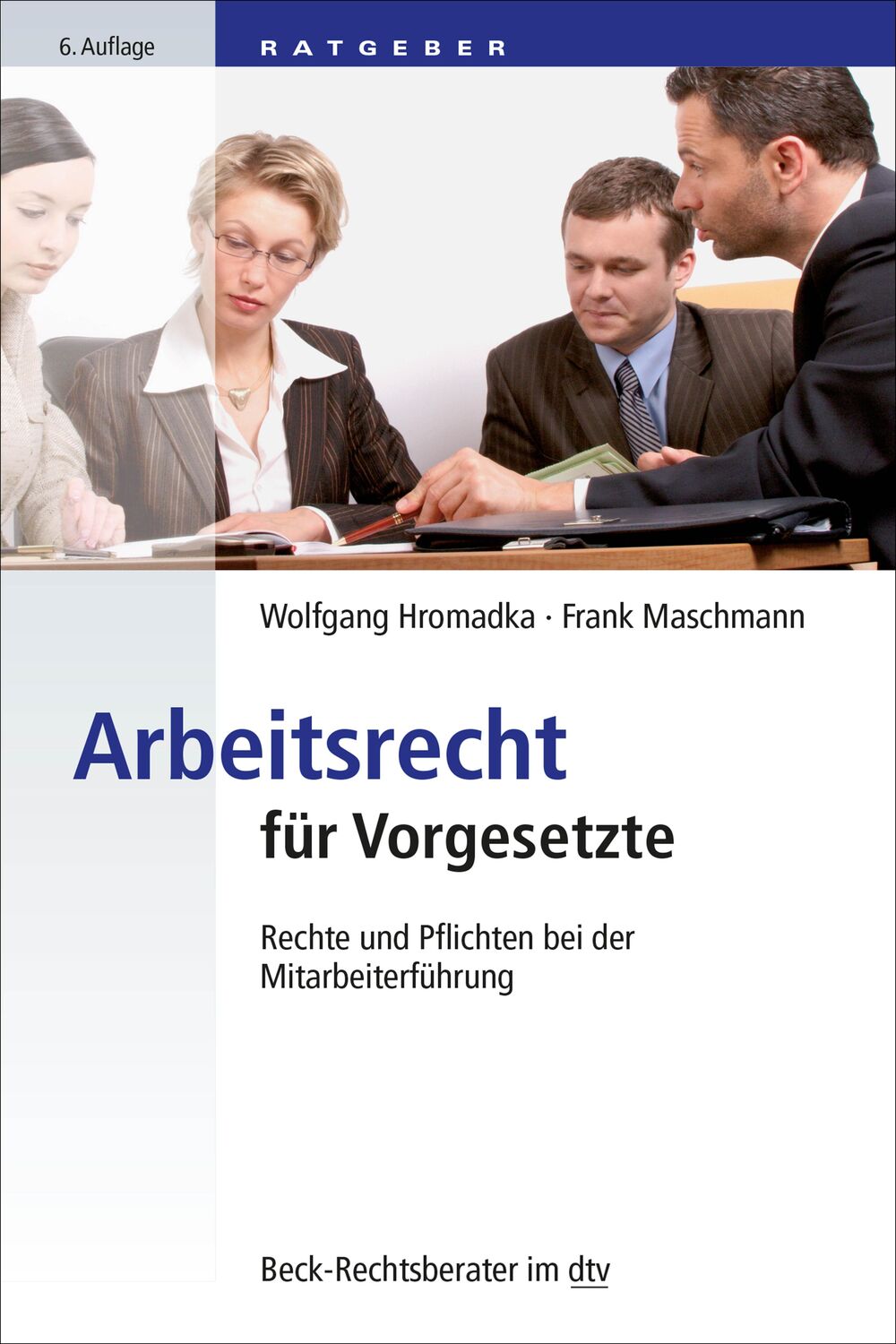 Cover: 9783423512398 | Arbeitsrecht für Vorgesetzte | Wolfgang Hromadka (u. a.) | Taschenbuch