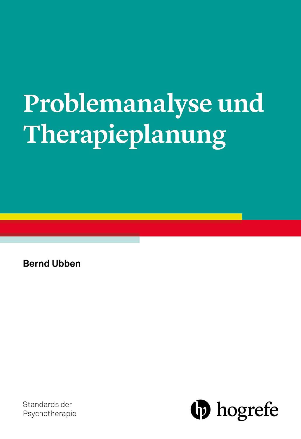 Cover: 9783801728236 | Problemanalyse und Therapieplanung | Bernd Ubben | Taschenbuch | VII