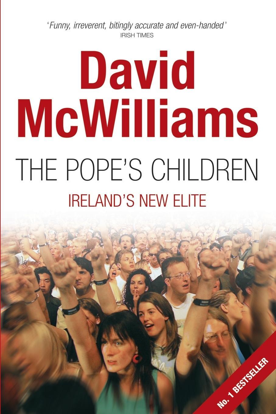 Cover: 9780230772434 | The Pope's Children | Ireland's New Elite | David McWilliams | Buch