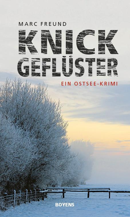 Cover: 9783804214323 | Knickgeflüster | Ein Ostsee-Krimi | Marc Freund | Taschenbuch | 280 S.