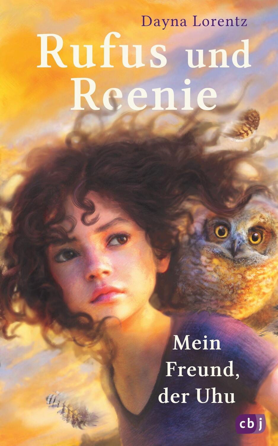 Cover: 9783570177280 | Rufus und Reenie - Mein Freund, der Uhu | Dayna Lorentz | Buch | 2021